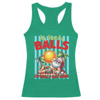 Hawaiian Christmas In July Racerback Tank Top It's Hot as Balls of Holly Out Here