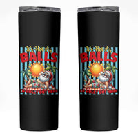 Hawaiian Christmas In July Skinny Tumbler It's Hot as Balls of Holly Out Here