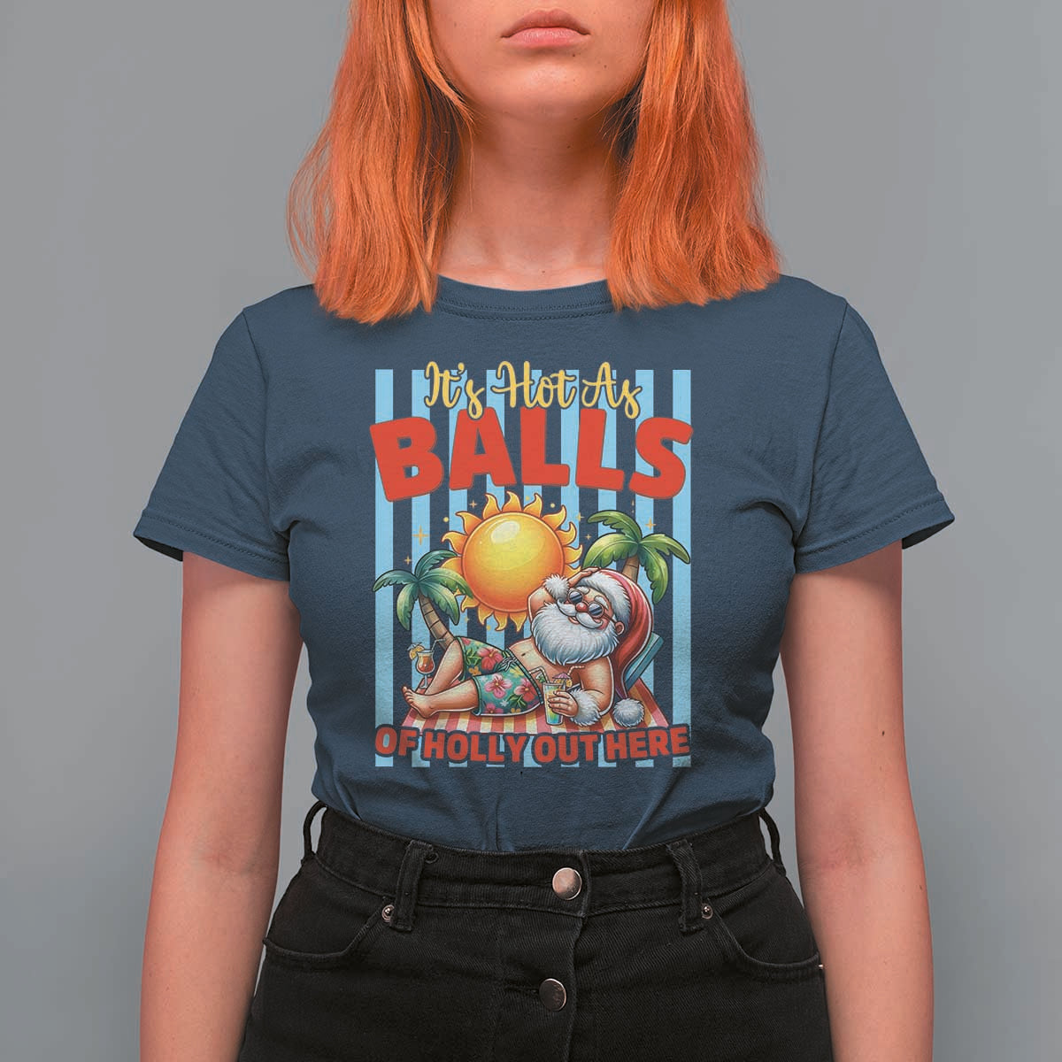 Hawaiian Christmas In July T Shirt For Women It's Hot as Balls of Holly Out Here