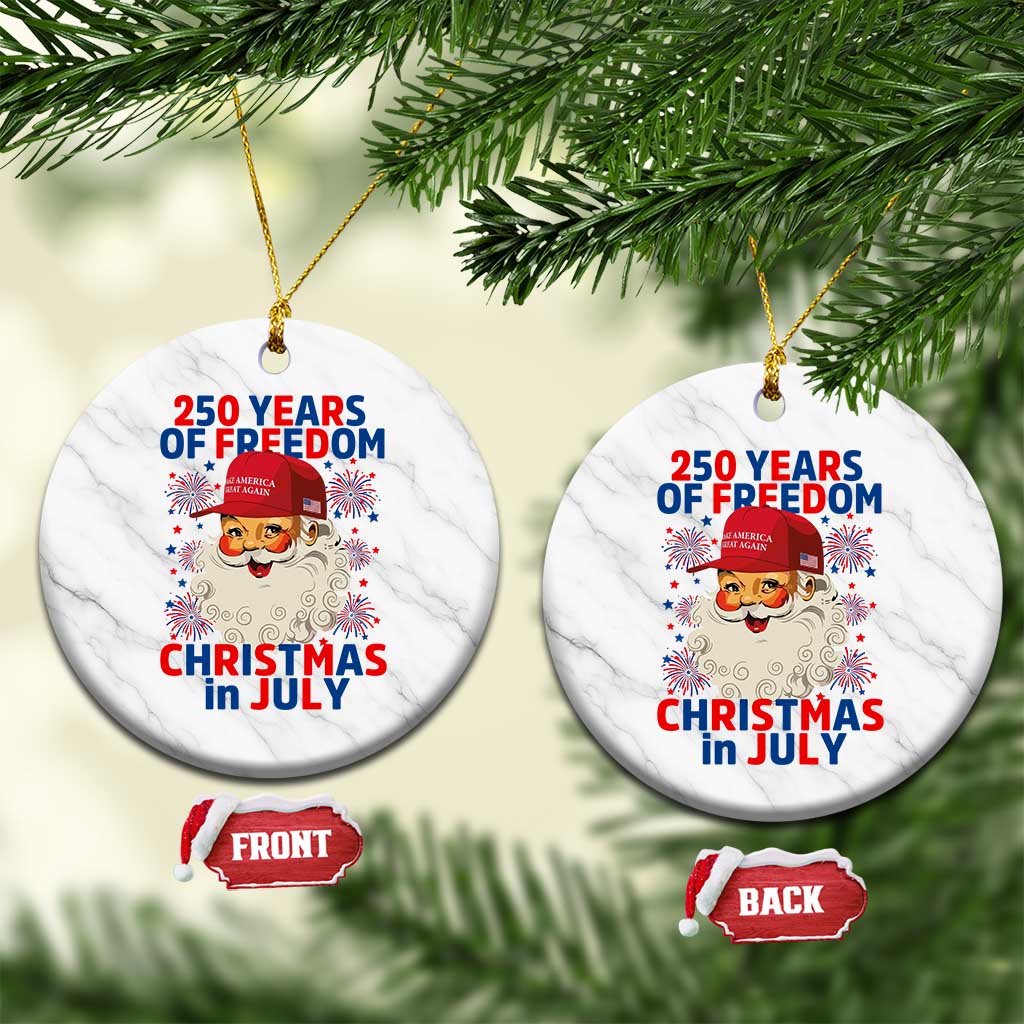 250 Years Of Freedom Ceramic Ornament Funny Santa Christmas in July