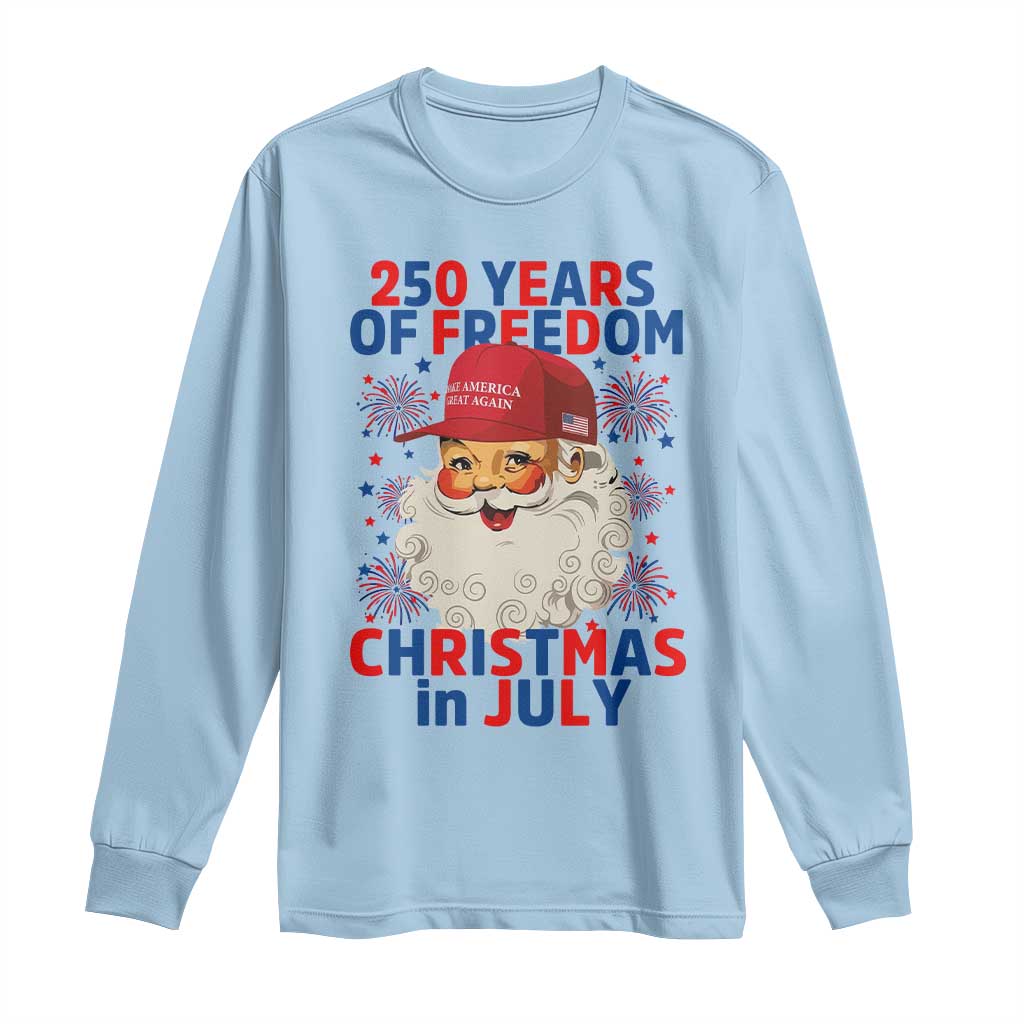 250 Years Of Freedom Long Sleeve Shirt Funny Santa Christmas in July