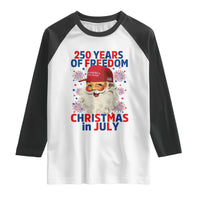 250 Years Of Freedom Raglan Shirt Funny Santa Christmas in July