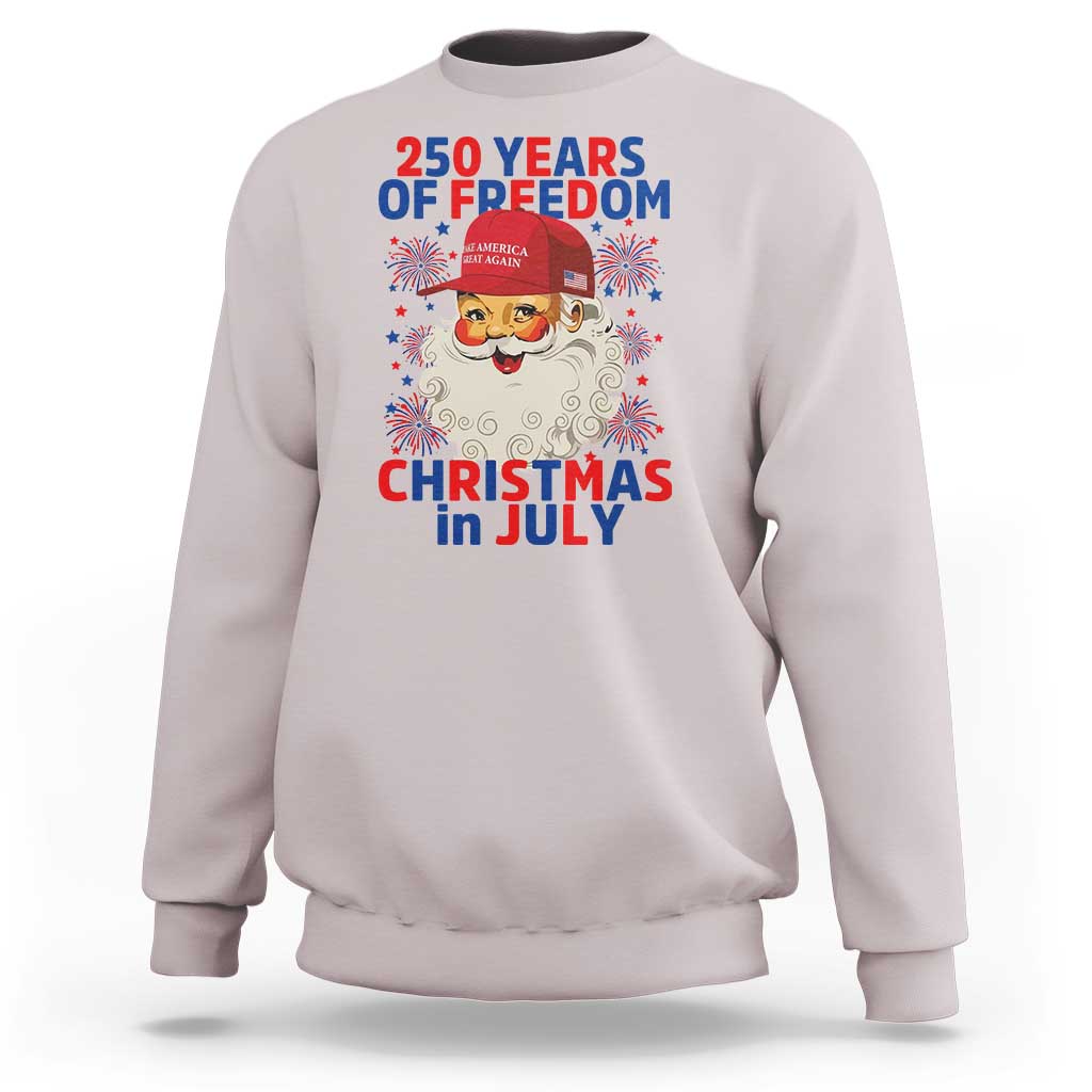 250 Years Of Freedom Sweatshirt Funny Santa Christmas in July