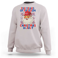 250 Years Of Freedom Sweatshirt Funny Santa Christmas in July