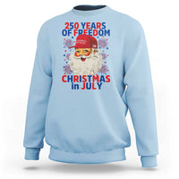 250 Years Of Freedom Sweatshirt Funny Santa Christmas in July