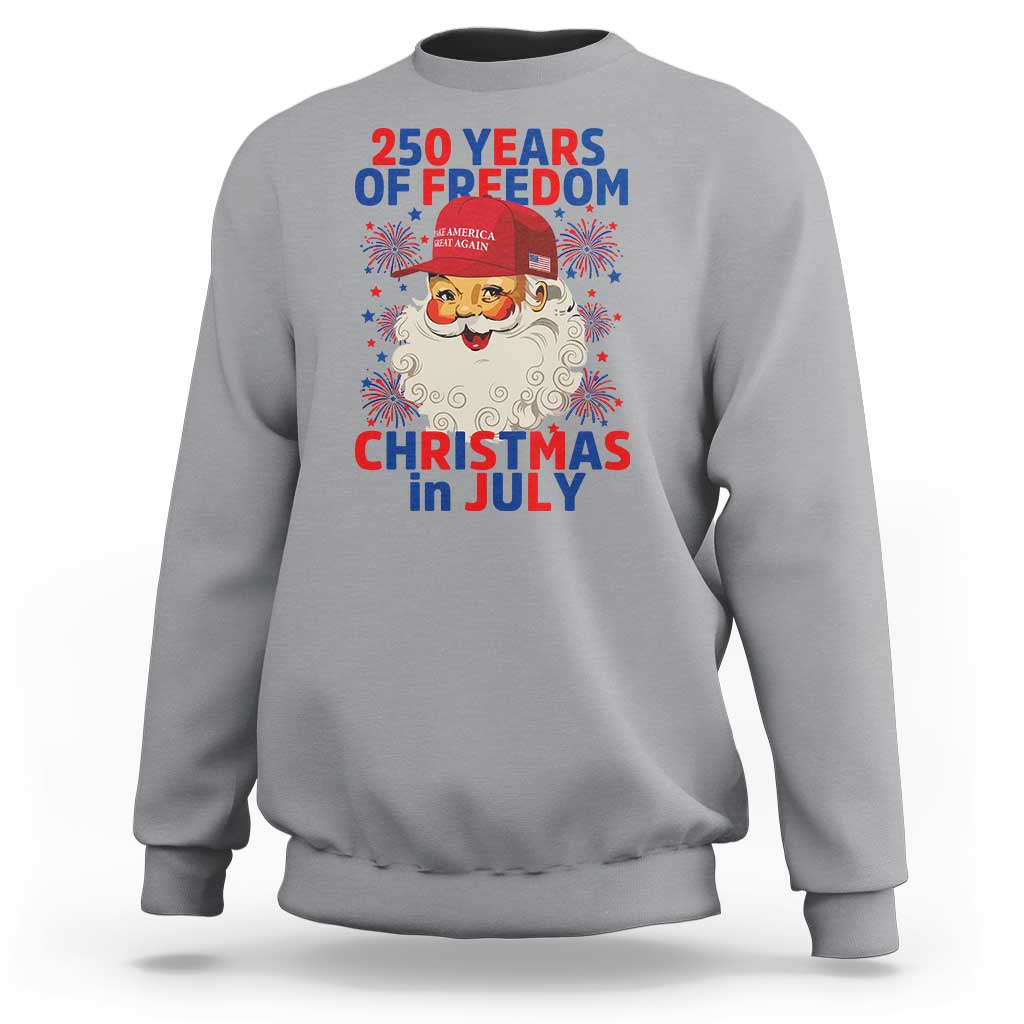 250 Years Of Freedom Sweatshirt Funny Santa Christmas in July