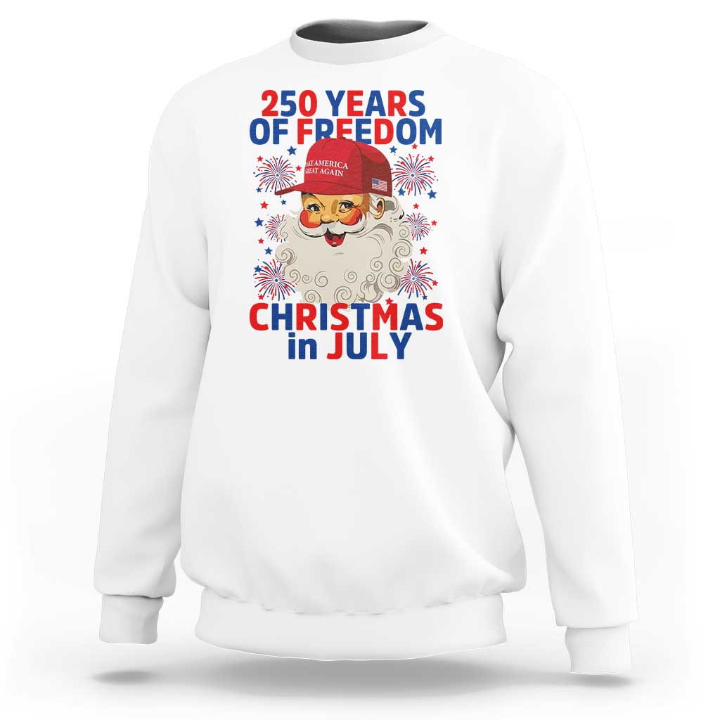 250 Years Of Freedom Sweatshirt Funny Santa Christmas in July