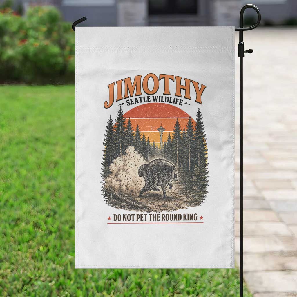 Jimothy Raccoon Seattle Meme Garden Flag Viral Trash Panda Do Not Pet The Round King