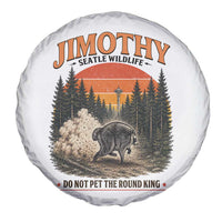 Jimothy Raccoon Seattle Meme Spare Tire Cover Viral Trash Panda Do Not Pet The Round King