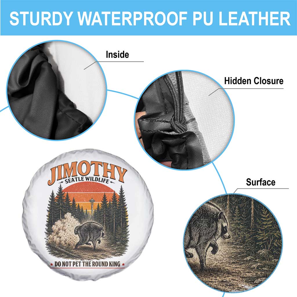 Jimothy Raccoon Seattle Meme Spare Tire Cover Viral Trash Panda Do Not Pet The Round King