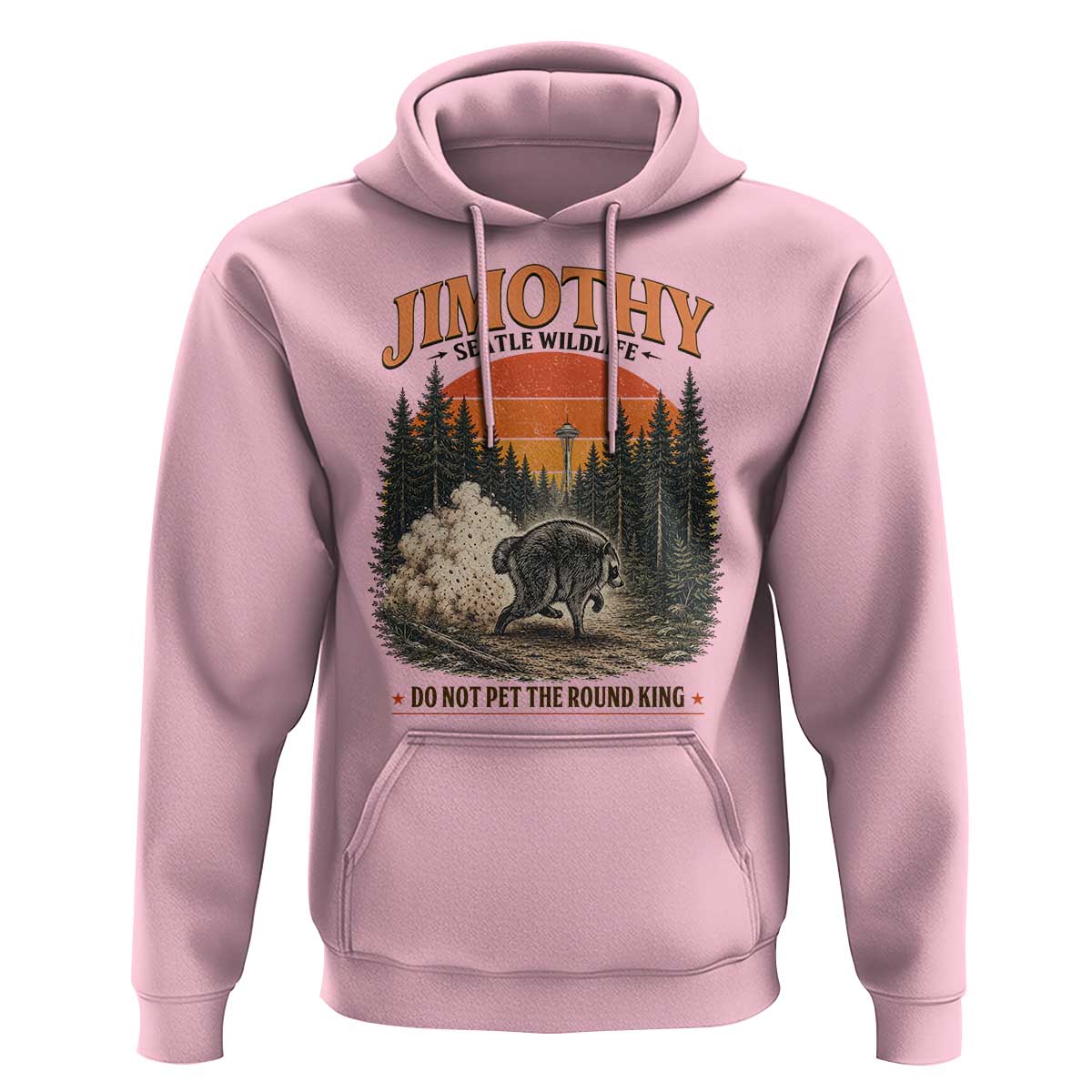 Jimothy Raccoon Seattle Meme Hoodie Viral Trash Panda Do Not Pet The Round King