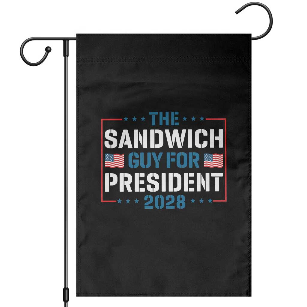 The Sandwich Guy for President 2028 Garden Flag Free DC Funny Political Satire - Wonder Print Shop