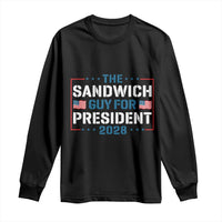The Sandwich Guy for President 2028 Long Sleeve Shirt Free DC Funny Political Satire - Wonder Print Shop