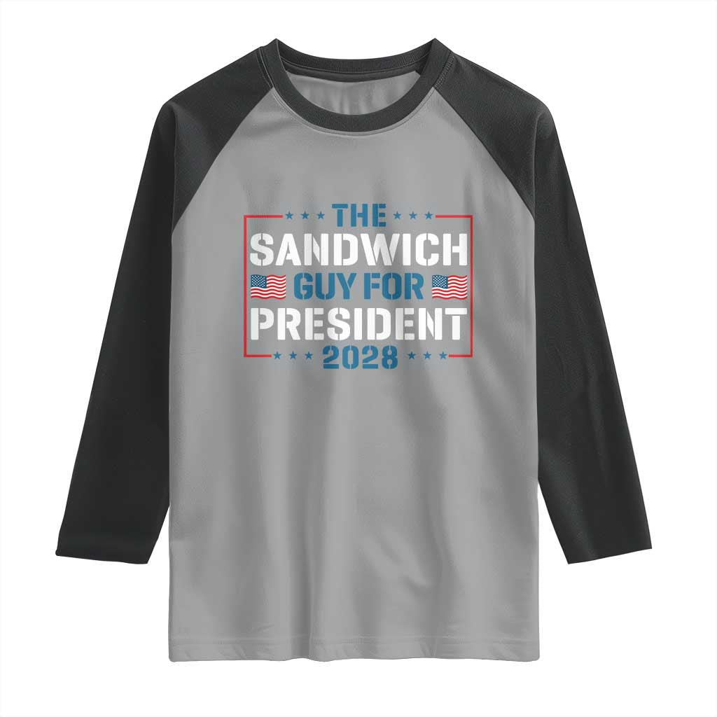 The Sandwich Guy for President 2028 Raglan Shirt Free DC Funny Political Satire - Wonder Print Shop