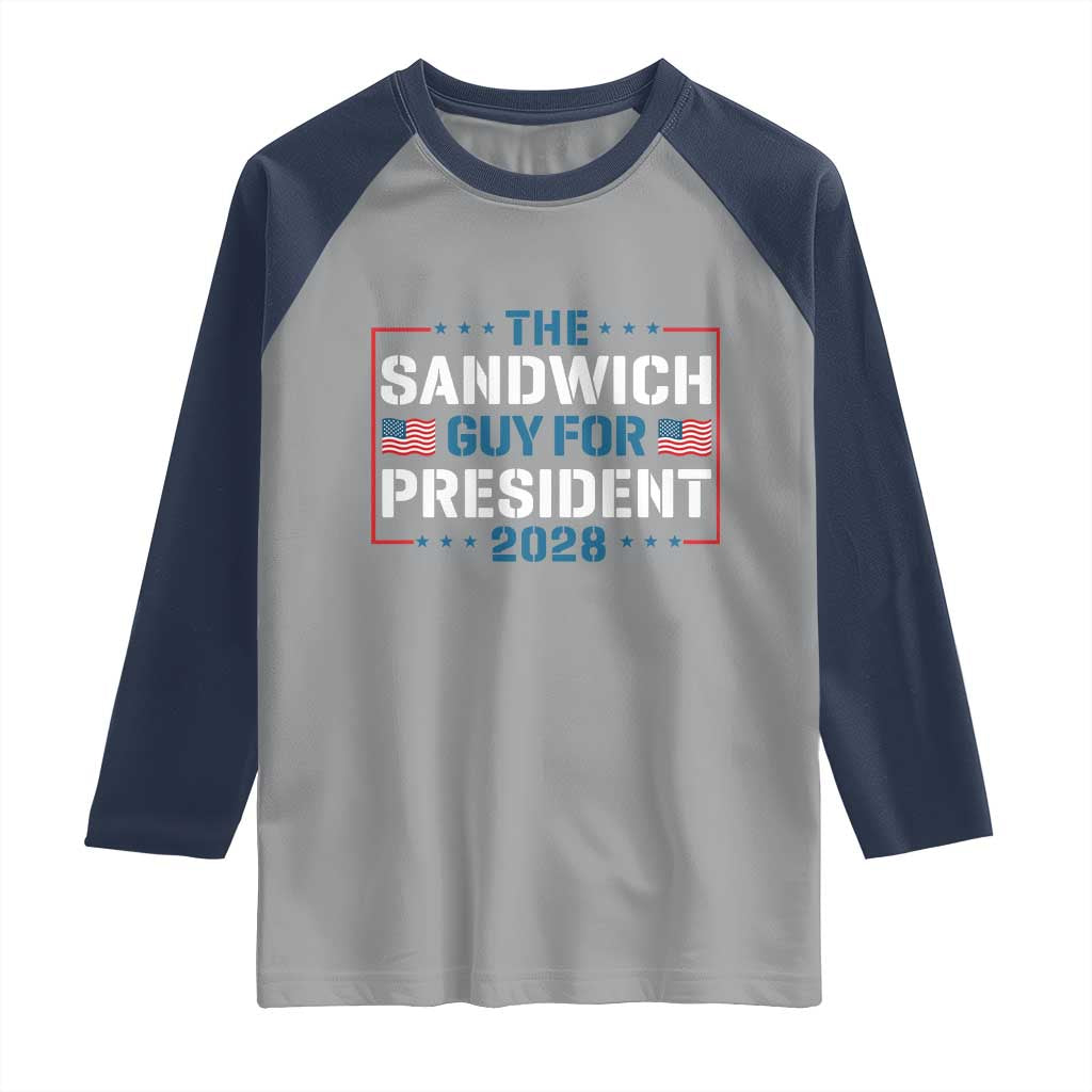 The Sandwich Guy for President 2028 Raglan Shirt Free DC Funny Political Satire - Wonder Print Shop