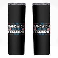 The Sandwich Guy for President 2028 Skinny Tumbler Free DC Funny Political Satire