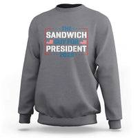 The Sandwich Guy for President 2028 Sweatshirt Free DC Funny Political Satire - Wonder Print Shop