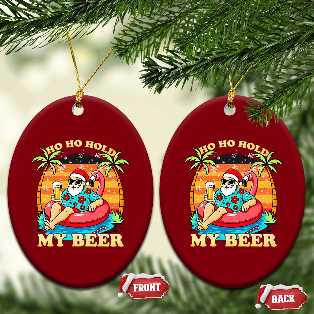 Santa Beer Xmas Ceramic Ornament Ho Ho Ho My Beer - Wonder Print Shop