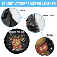 Reindeer Christmas Meme Spare Tire Cover Nothing For You Whore - Wonder Print Shop