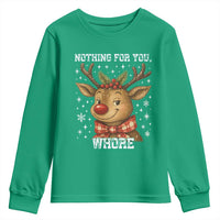 Reindeer Christmas Meme Youth Sweatshirt Nothing For You Whore - Wonder Print Shop