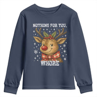 Reindeer Christmas Meme Youth Sweatshirt Nothing For You Whore - Wonder Print Shop