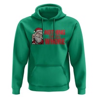 Santa Christmas Meme Hoodie Nothing For You Whore - Wonder Print Shop