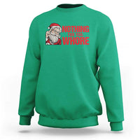 Santa Christmas Meme Sweatshirt Nothing For You Whore - Wonder Print Shop