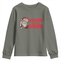 Santa Christmas Meme Youth Sweatshirt Nothing For You Whore - Wonder Print Shop