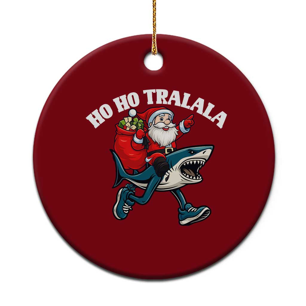Tralalero Tralala Xmas Meme Ceramic Ornament Santa Xmas Ho Ho Ho - Wonder Print Shop