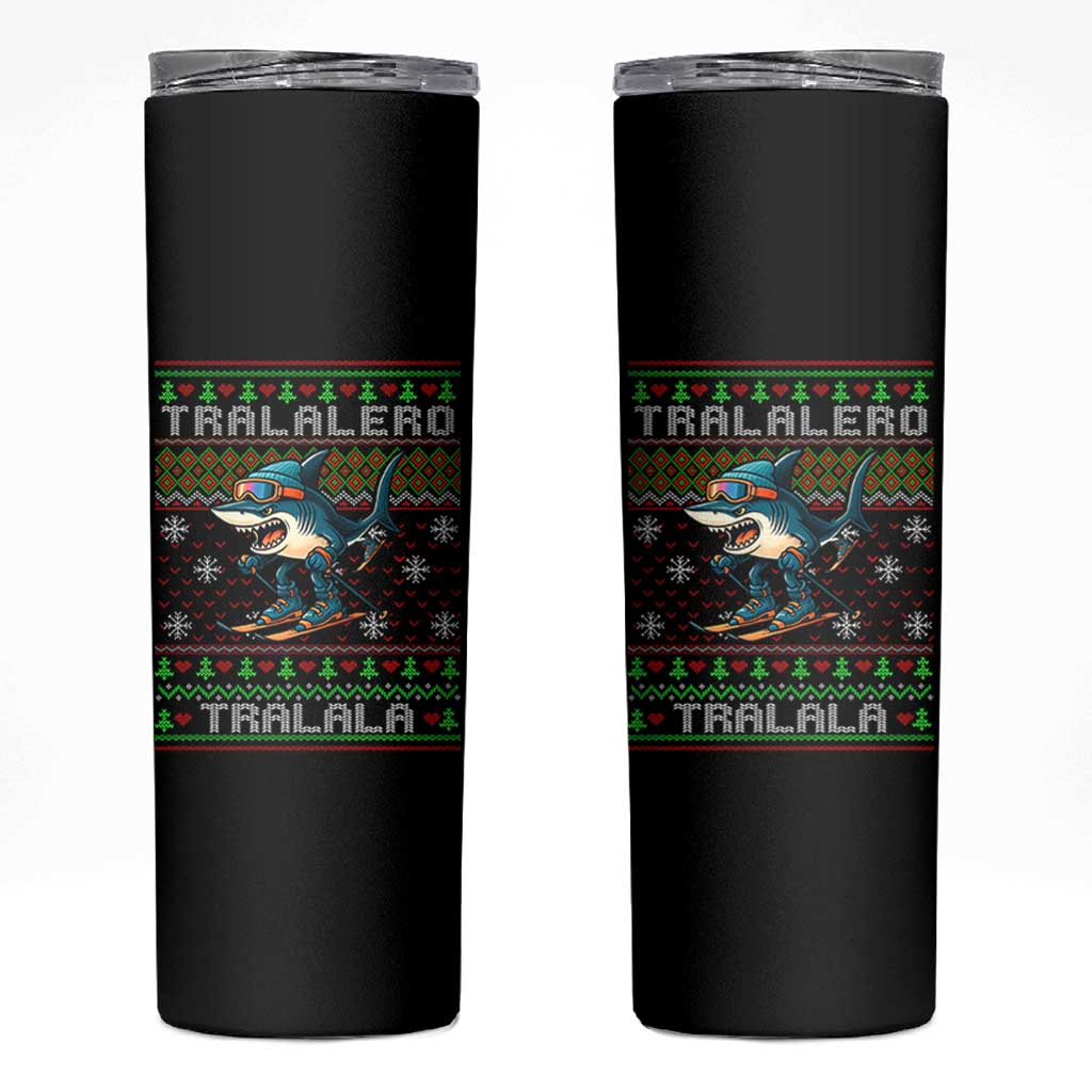 Tralalero Tralala Christmas Meme Skinny Tumbler Snowboard Ugly Xmas