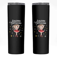 Ballerina Cappuccina Christmas Skinny Tumbler Italian Brainrot Meme