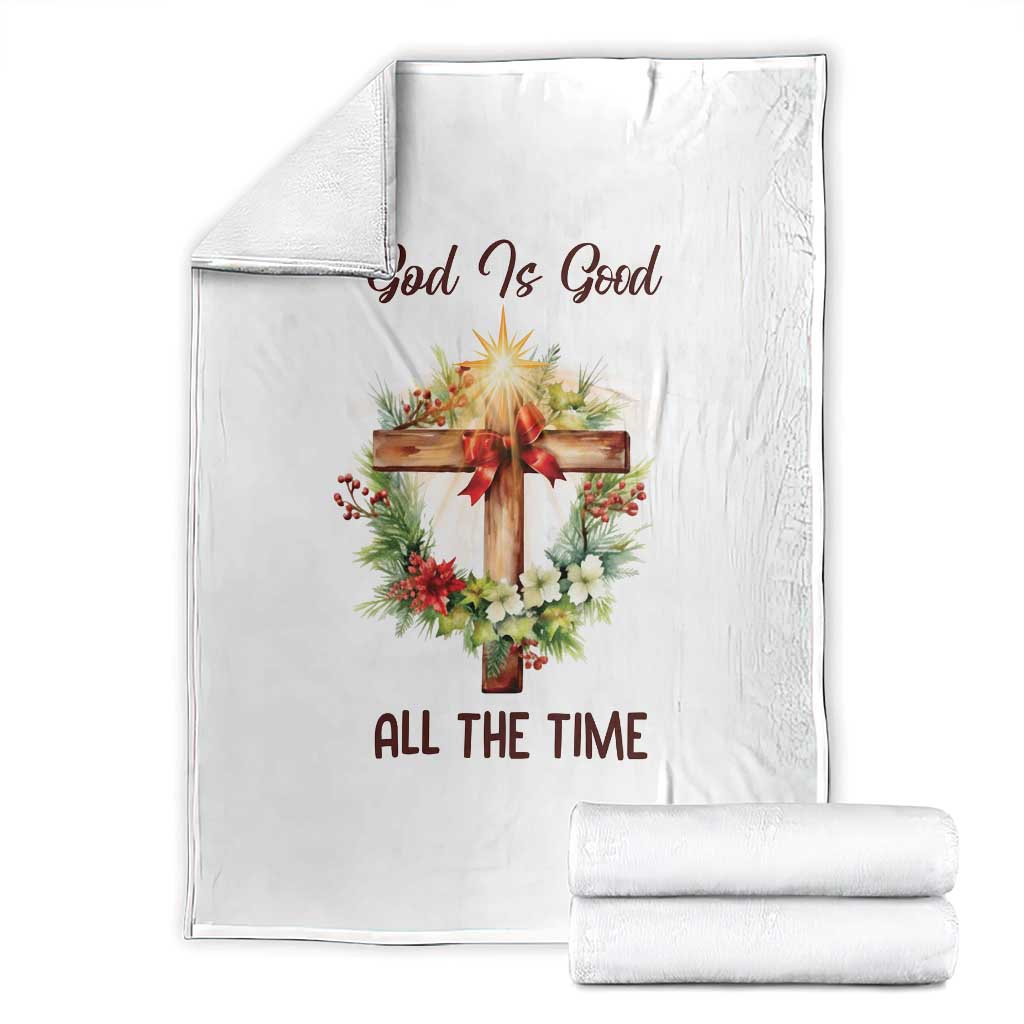 Cross Christian Christmas Throw Blanket God Is Good All The Time - Wonder Print Shop