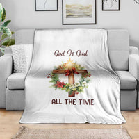 Cross Christian Christmas Throw Blanket God Is Good All The Time - Wonder Print Shop