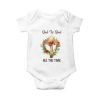 Cross Christian Christmas Baby Onesie God Is Good All The Time - Wonder Print Shop