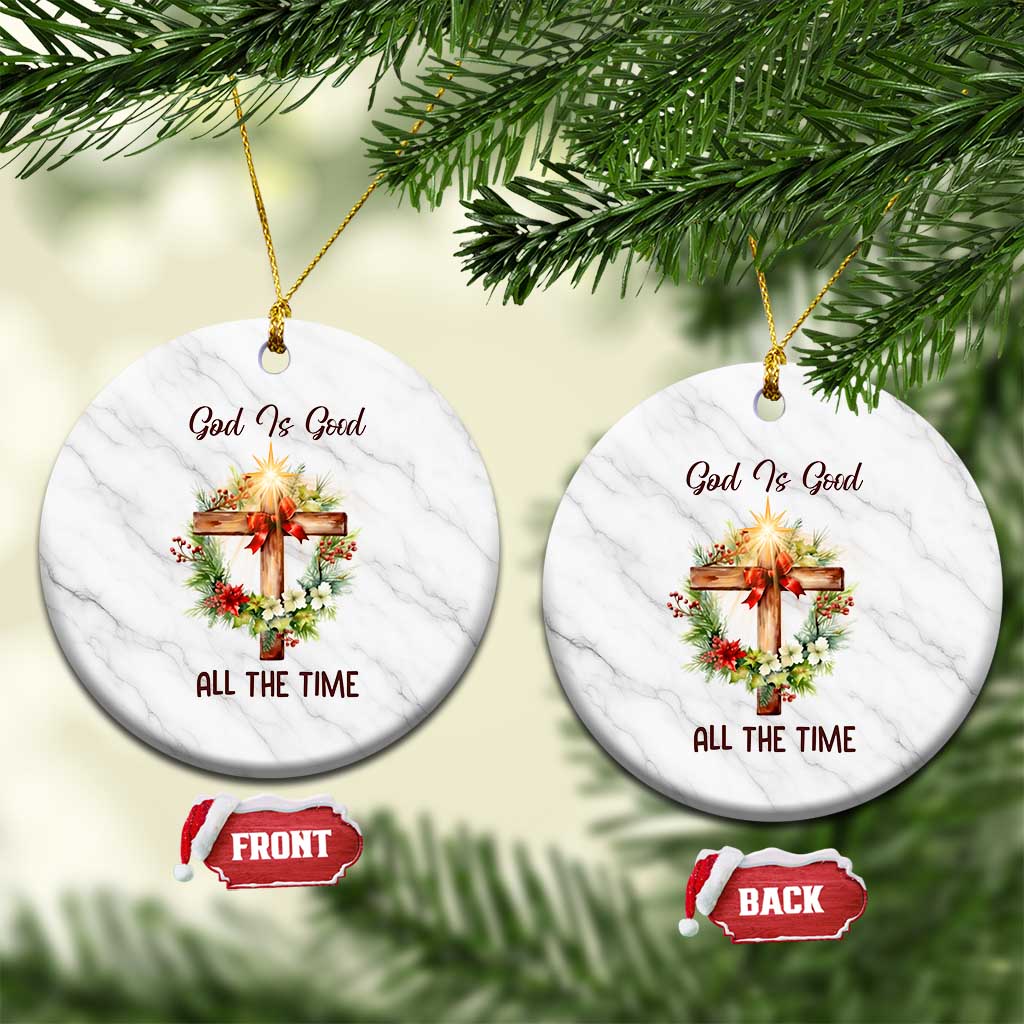 Cross Christian Christmas Ceramic Ornament God Is Good All The Time - Wonder Print Shop