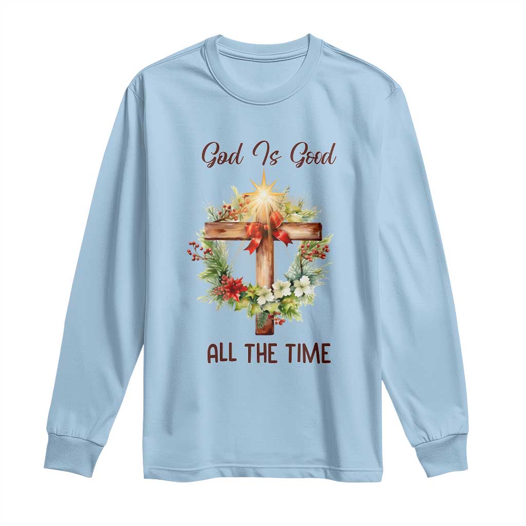 Cross Christian Christmas Long Sleeve Shirt God Is Good All The Time - Wonder Print Shop