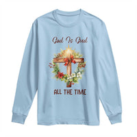 Cross Christian Christmas Long Sleeve Shirt God Is Good All The Time - Wonder Print Shop