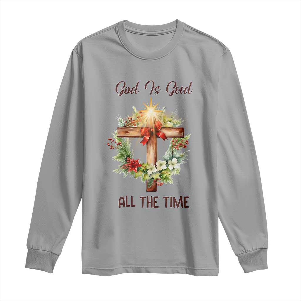 Cross Christian Christmas Long Sleeve Shirt God Is Good All The Time - Wonder Print Shop