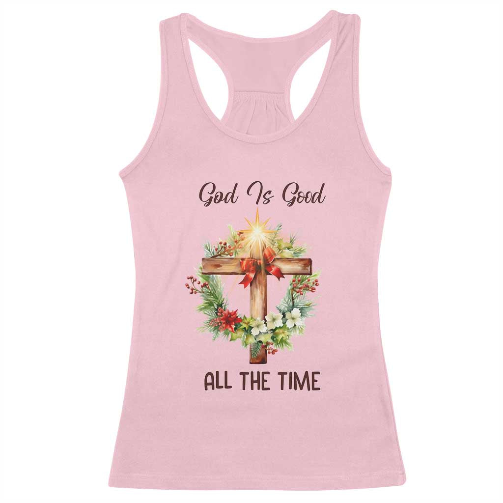 Cross Christian Christmas Racerback Tank Top God Is Good All The Time - Wonder Print Shop