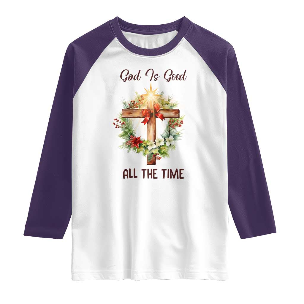 Cross Christian Christmas Raglan Shirt God Is Good All The Time - Wonder Print Shop
