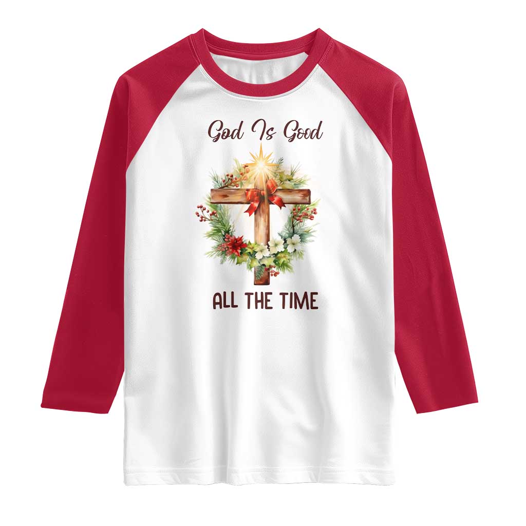 Cross Christian Christmas Raglan Shirt God Is Good All The Time - Wonder Print Shop