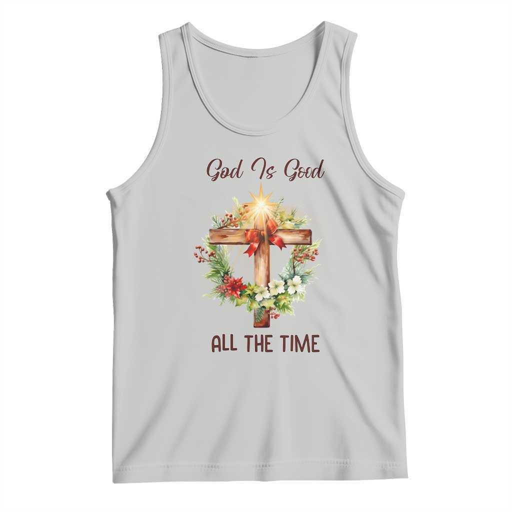 Cross Christian Christmas Tank Top God Is Good All The Time - Wonder Print Shop