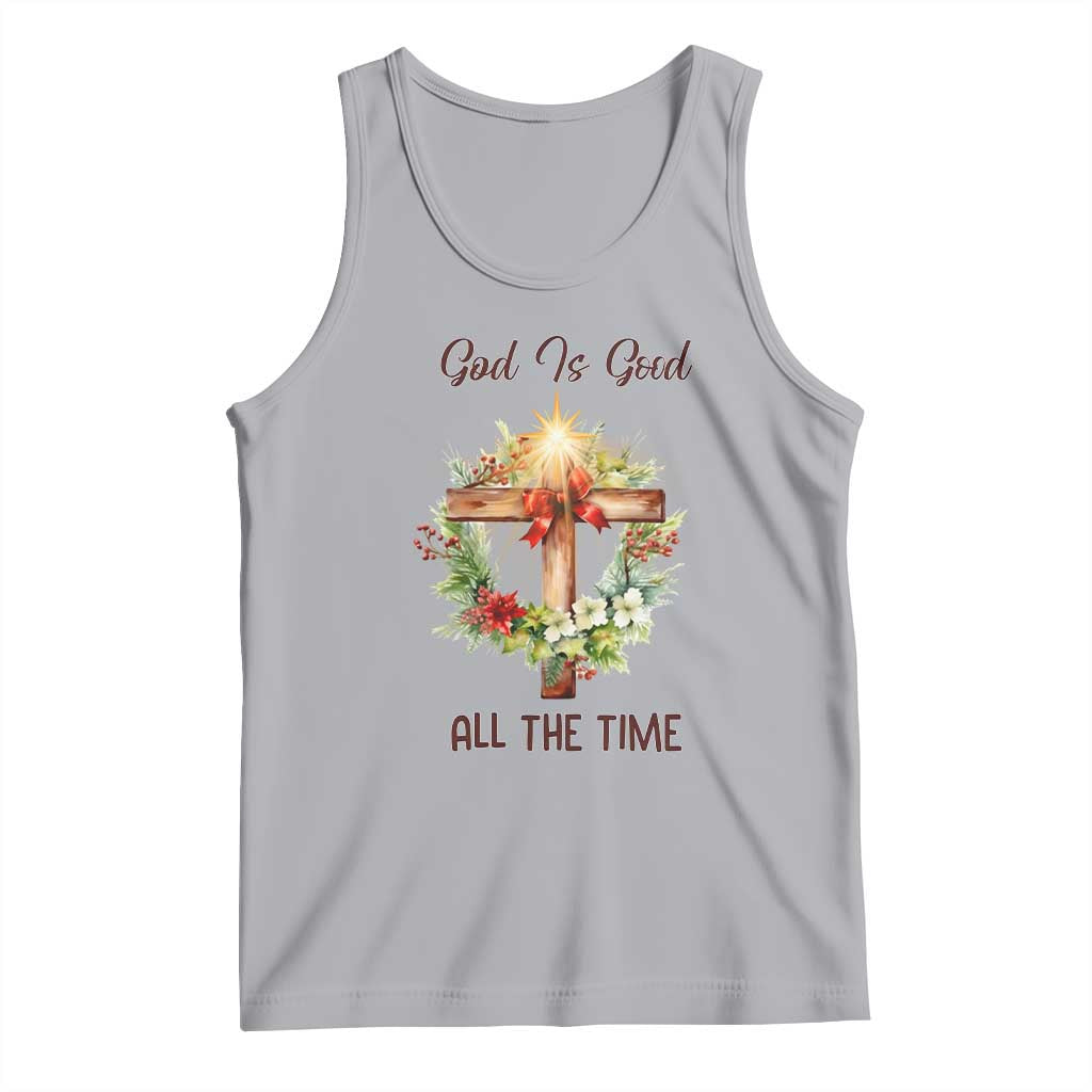Cross Christian Christmas Tank Top God Is Good All The Time - Wonder Print Shop