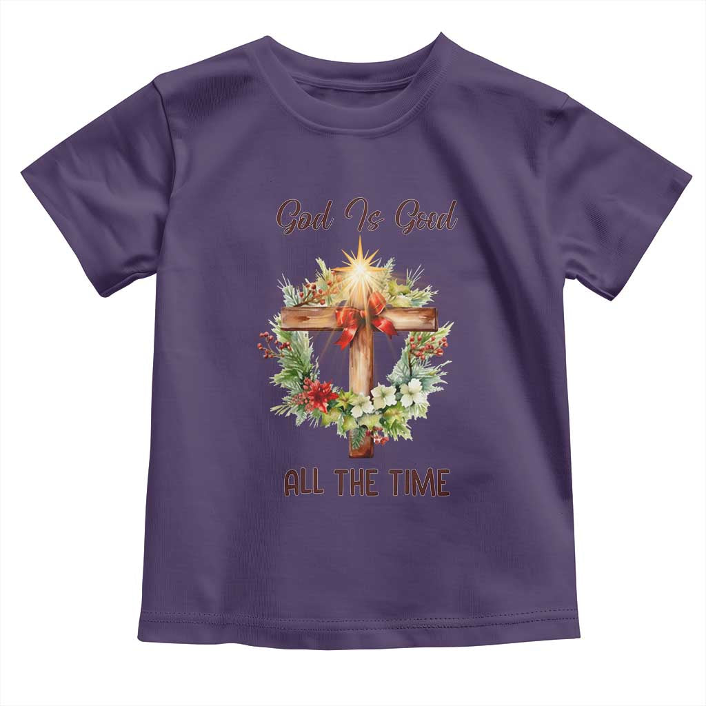 Cross Christian Christmas Toddler T Shirt God Is Good All The Time - Wonder Print Shop