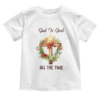Cross Christian Christmas Toddler T Shirt God Is Good All The Time - Wonder Print Shop