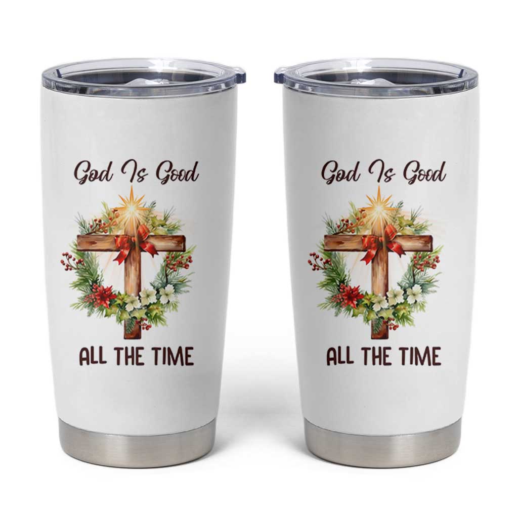 Cross Christian Christmas Tumbler Cup God Is Good All The Time - Wonder Print Shop