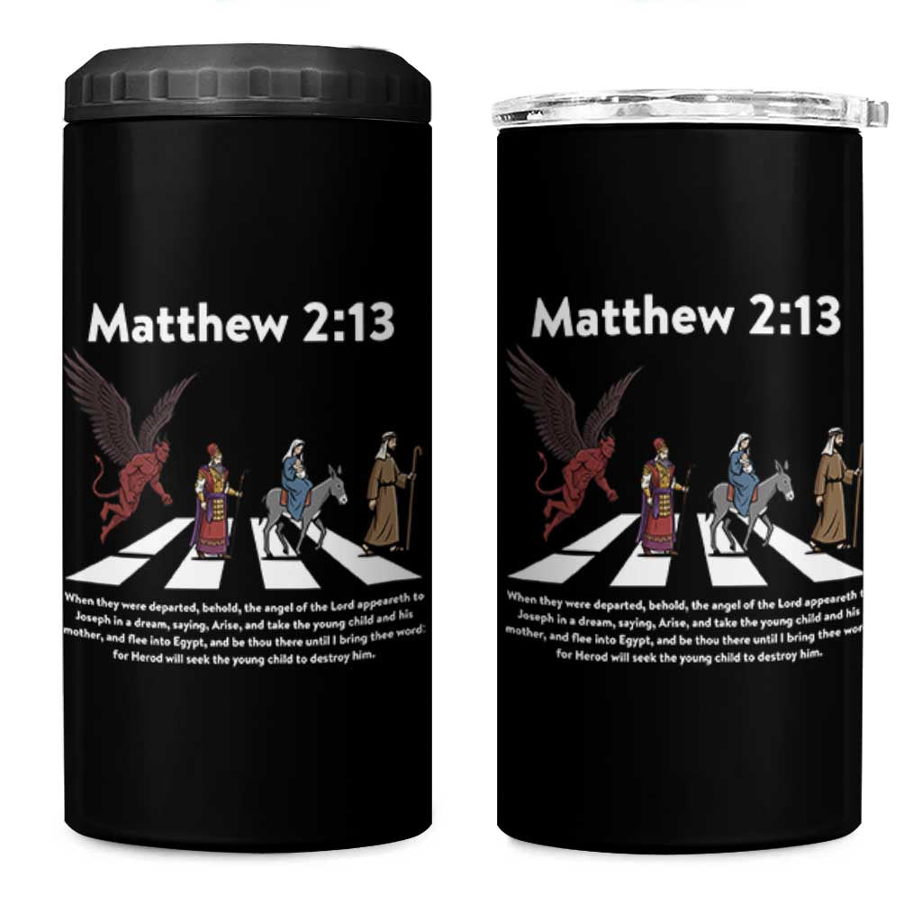 Jesus Christian 4 in 1 Can Cooler Tumbler Cross Bible Verse Matthew 2:13 - Wonder Print Shop