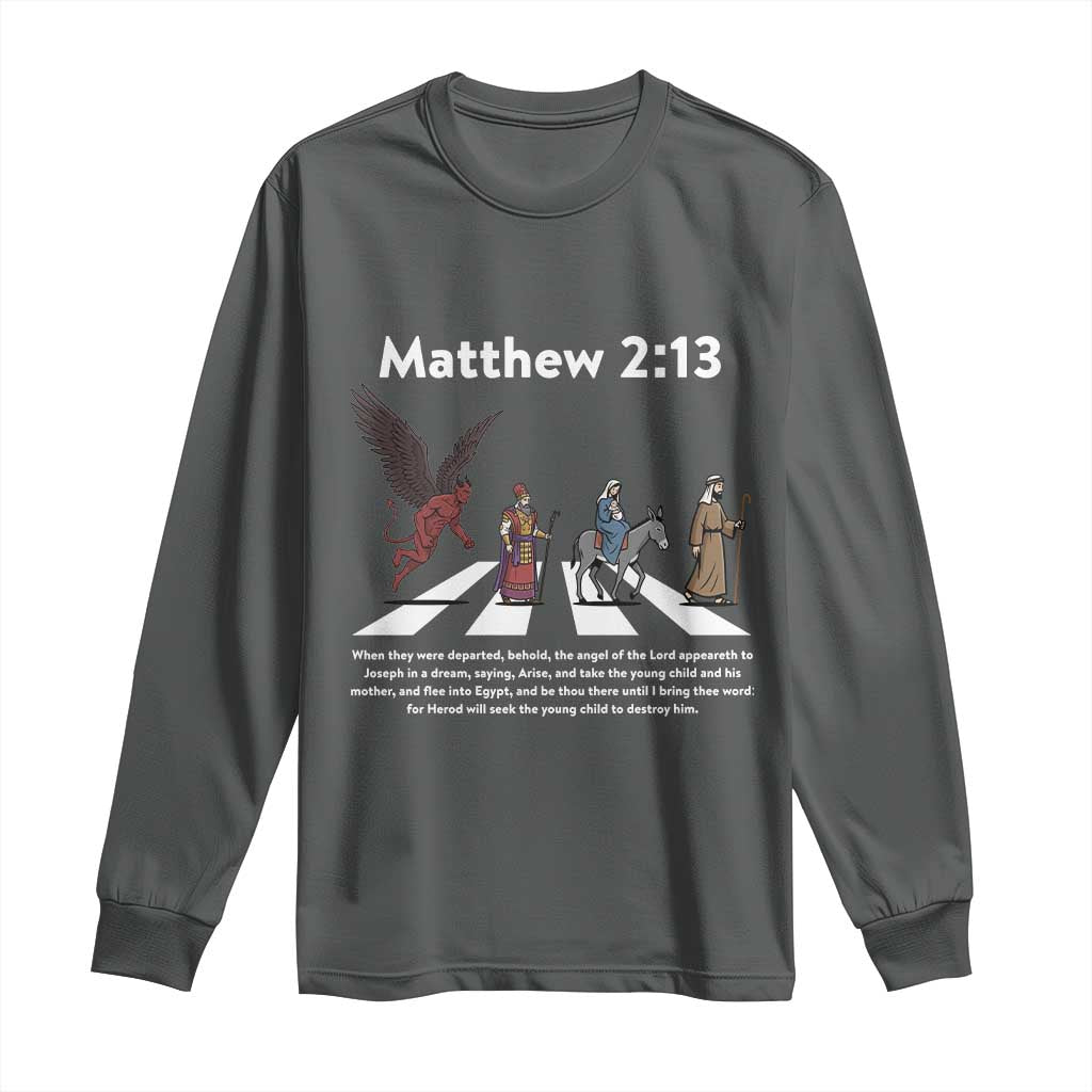 Jesus Christian Long Sleeve Shirt Cross Bible Verse Matthew 2:13 - Wonder Print Shop
