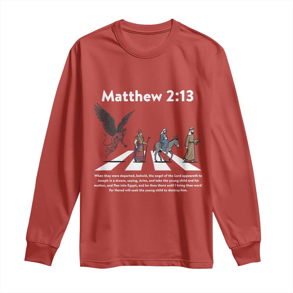 Jesus Christian Long Sleeve Shirt Cross Bible Verse Matthew 2:13 - Wonder Print Shop