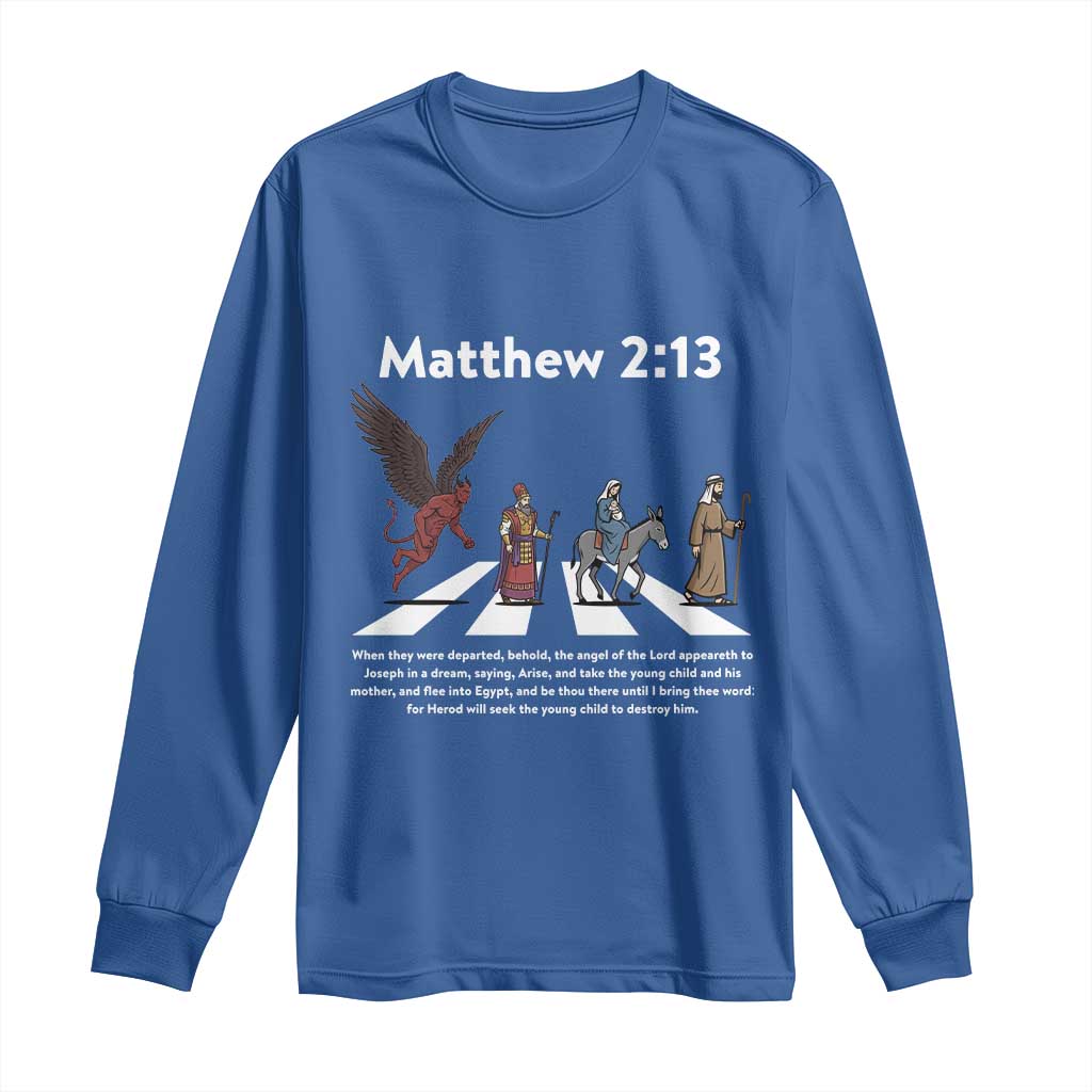 Jesus Christian Long Sleeve Shirt Cross Bible Verse Matthew 2:13 - Wonder Print Shop